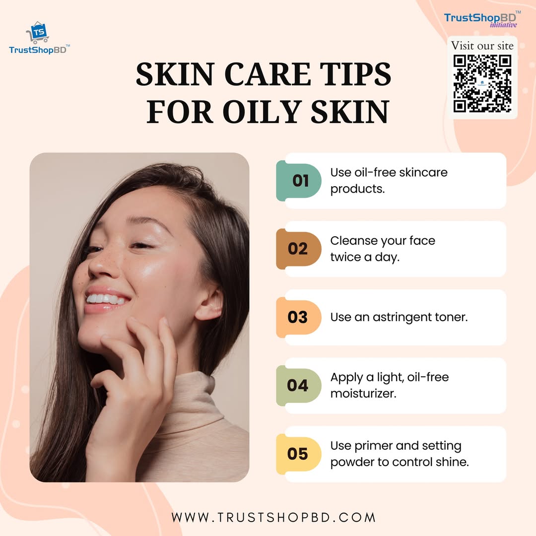 Proper Way to Care for Oily Skin